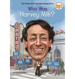 Penguin Random House Who Was Harvey Milk?