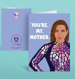 Citizen Ruth Youre. My. Mother. Mothers Day Card