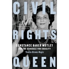 Penguin Random House Civil Rights Queen Constance Baker Motley By Tomiko Brown-Nagin