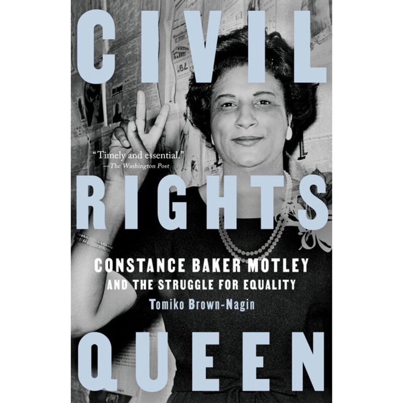 Penguin Random House Civil Rights Queen Constance Baker Motley By Tomiko Brown-Nagin