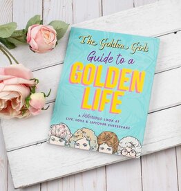 Simon & Schuster The Golden Girls Guide to a Golden Life By Michelle Lange
