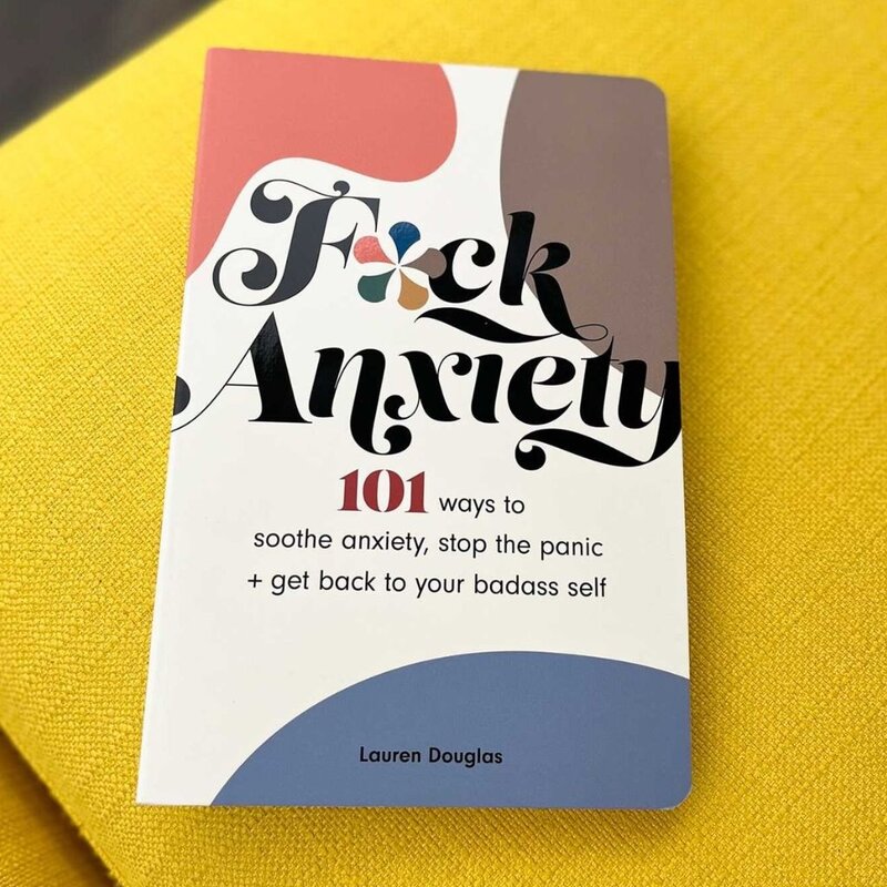 Simon & Schuster Fuck Anxiety by Lauren Douglas