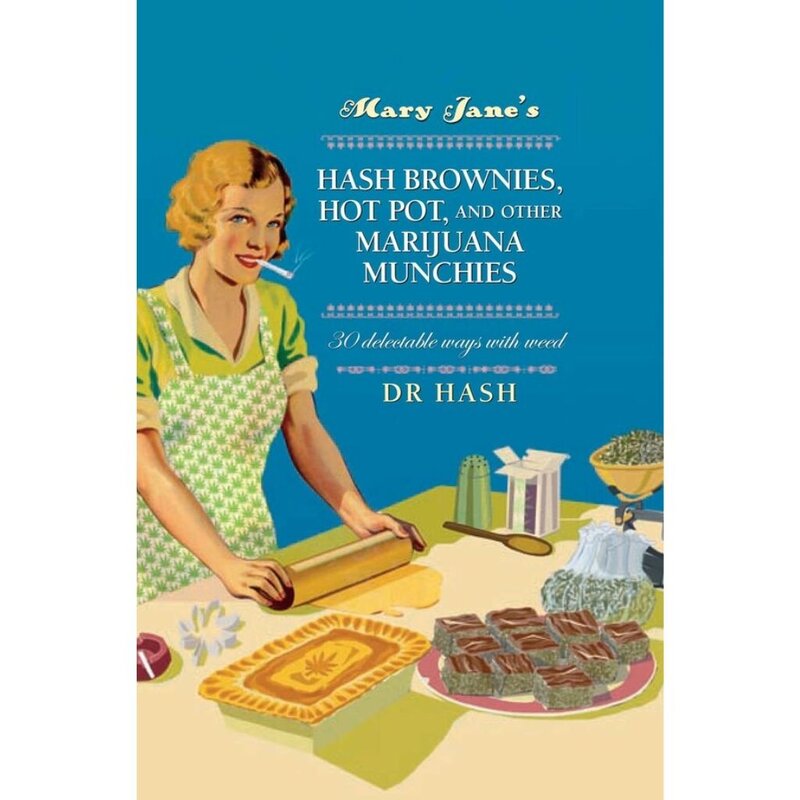 Simon & Schuster Mary Jane's Hash Brownies, Hot Pot, and Other Marijuana Munchies By Dr Hash