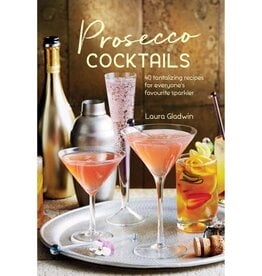 Simon & Schuster Prosecco Cocktails By Laura Gladwin