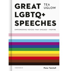 Hachette Great  LGBTQ+ Speeches by Tea Uglow
