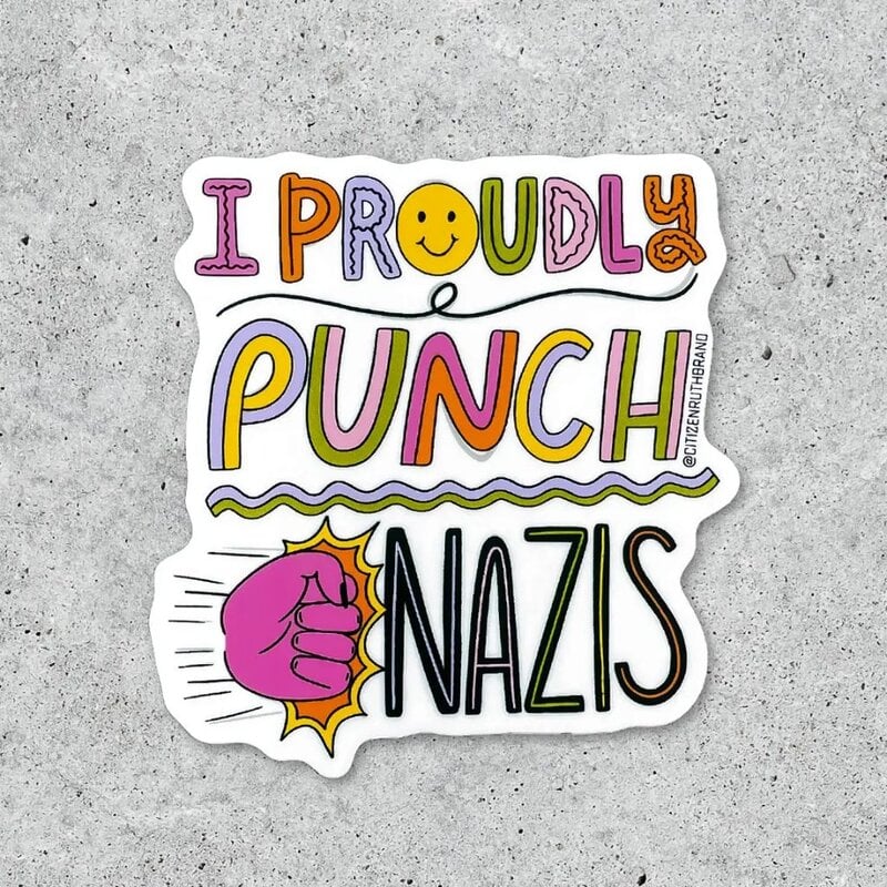Citizen Ruth I Proudly Punch Nazis Sticker