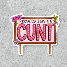 Citizen Ruth Now Proudly Serving CUNT Sticker