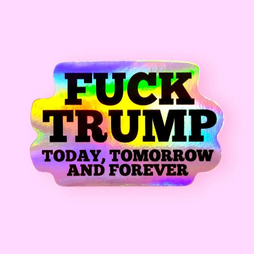 The Hissin Kitten Fuck Trump Today Tomorrow and Forever Sticker