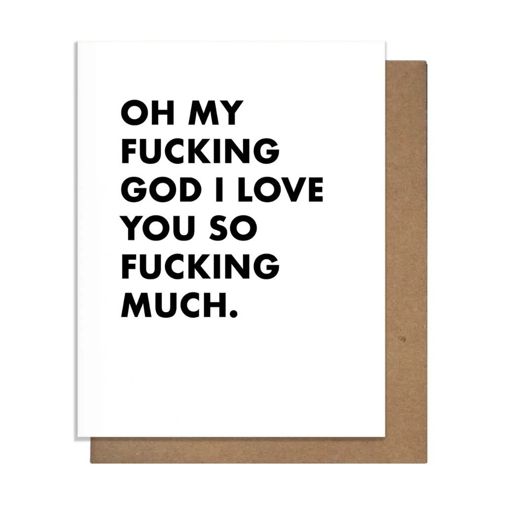 Pretty Alright Goods OMFG Love Card