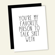 That's So Andrew Favorite Person Talk Shit Love Card