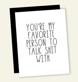 That's So Andrew Favorite Person Talk Shit Love Card
