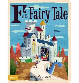 Gibb Smith F Is For Fairy Tale: Alphabet Board Book