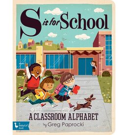 Gibb Smith S Is For School: A Classroom Alphabet