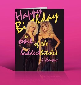 Offensive & Delightful BD21 Baddest Bitches 80's Birthday Card