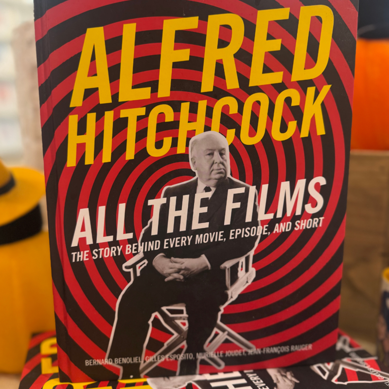 Hachette Alfred Hitchcock All the Films:Story Behind Every Movie, Episode, and Short