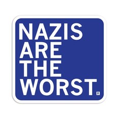 RAYGUN Nazis Are the Worst Sticker