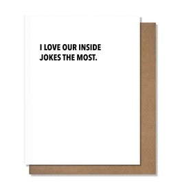 Pretty Alright Goods Inside Jokes Friendship Card