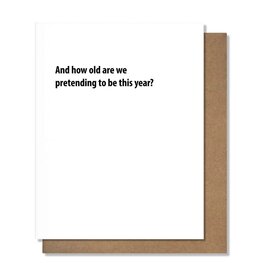 Pretty Alright Goods Pretending Birthday Card