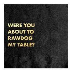 Pretty Alright Goods Rawdog Table Cocktail Napkin