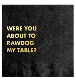 Pretty Alright Goods Rawdog Table Cocktail Napkin