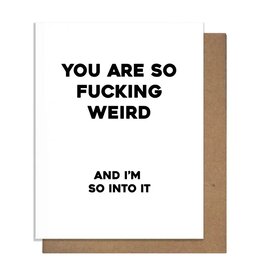 Pretty Alright Goods So Weird Love Card