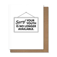 Pretty Alright Goods Sorry Youth Birthday Card