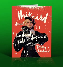 Offensive & Delightful No Kids Or Dogs Christmas card