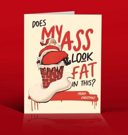 Offensive & Delightful HL18 FAT ASS SANTA Christmas Card