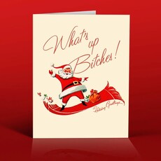 Offensive & Delightful WHAT'S UP BITCHES! Christmas Card
