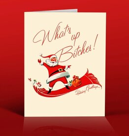 Offensive & Delightful WHAT'S UP BITCHES! Christmas Card