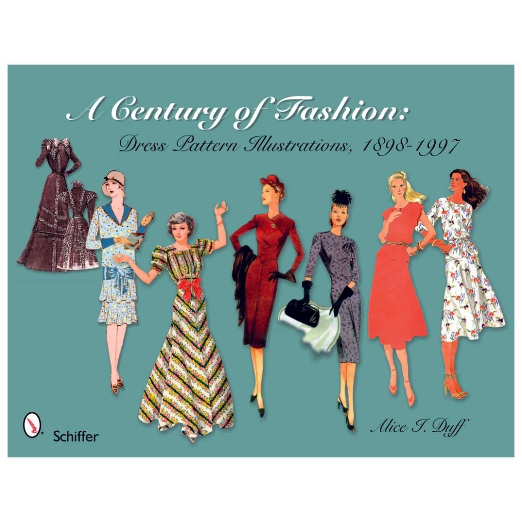 Schiffer Publishing A Century of Fashion: Dress Pattern Illustrations, 1898-1997