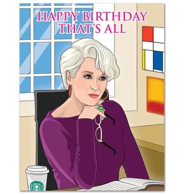 The Found Happy Birthday That's All Miranda Priestly Birthday Card