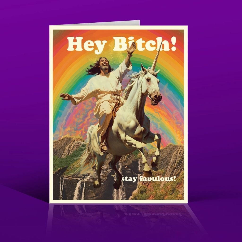 Offensive & Delightful FN50 Jesus Bitch Stay Fabulous! Birthday Card