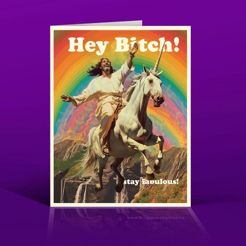 Offensive & Delightful FN50 Jesus Bitch Stay Fabulous! Birthday Card