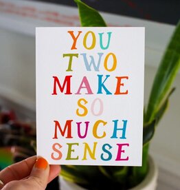 Mixtape Paper Co. You Two Make So Much Sense Greeting Card
