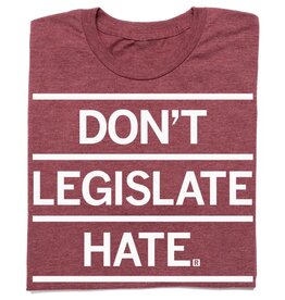 RAYGUN Don't Legislate Hate T-Shirt