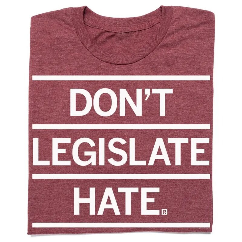 RAYGUN Don't Legislate Hate T-Shirt