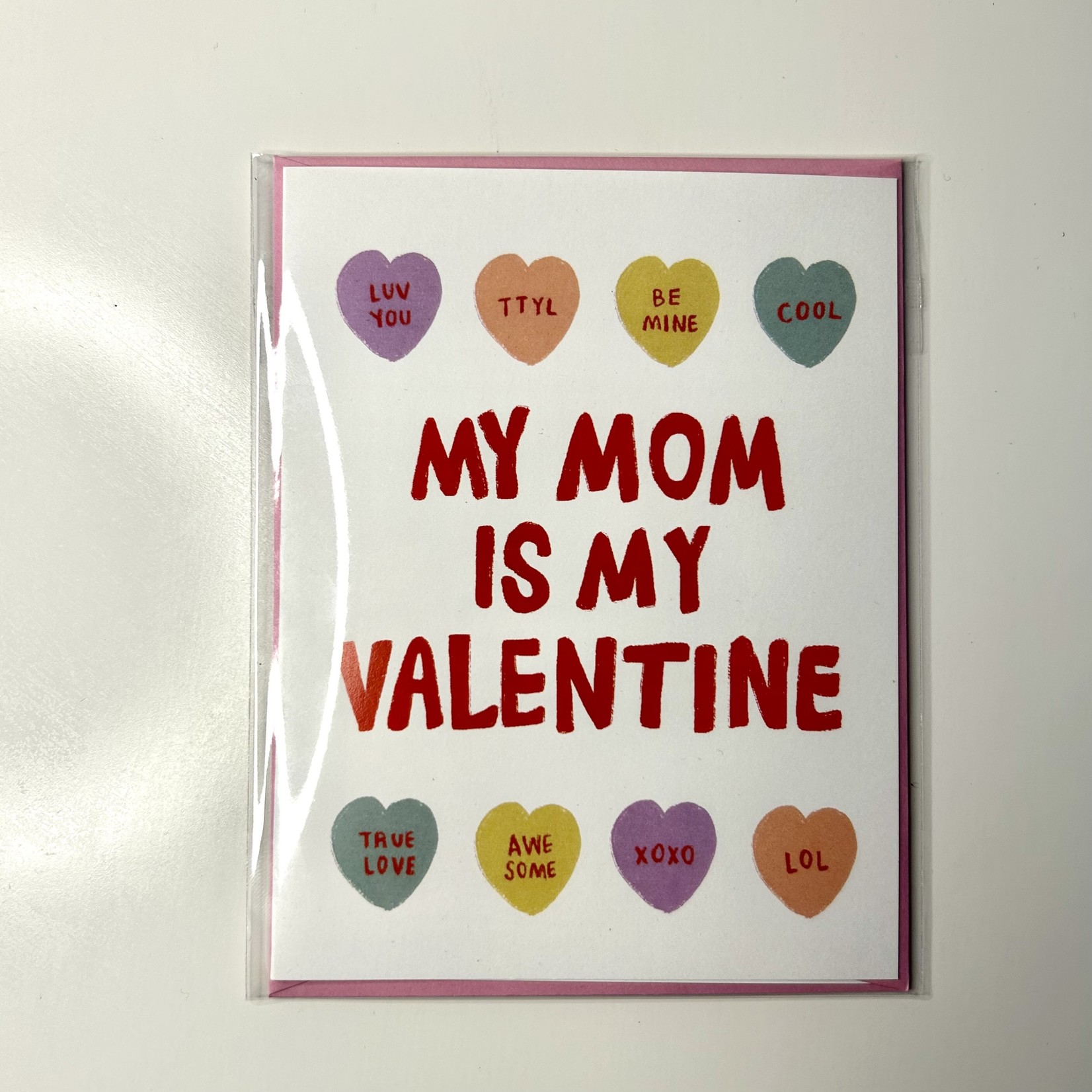 My Mom is My Valentine