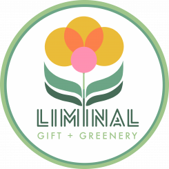 Liminal Gift + Greenery