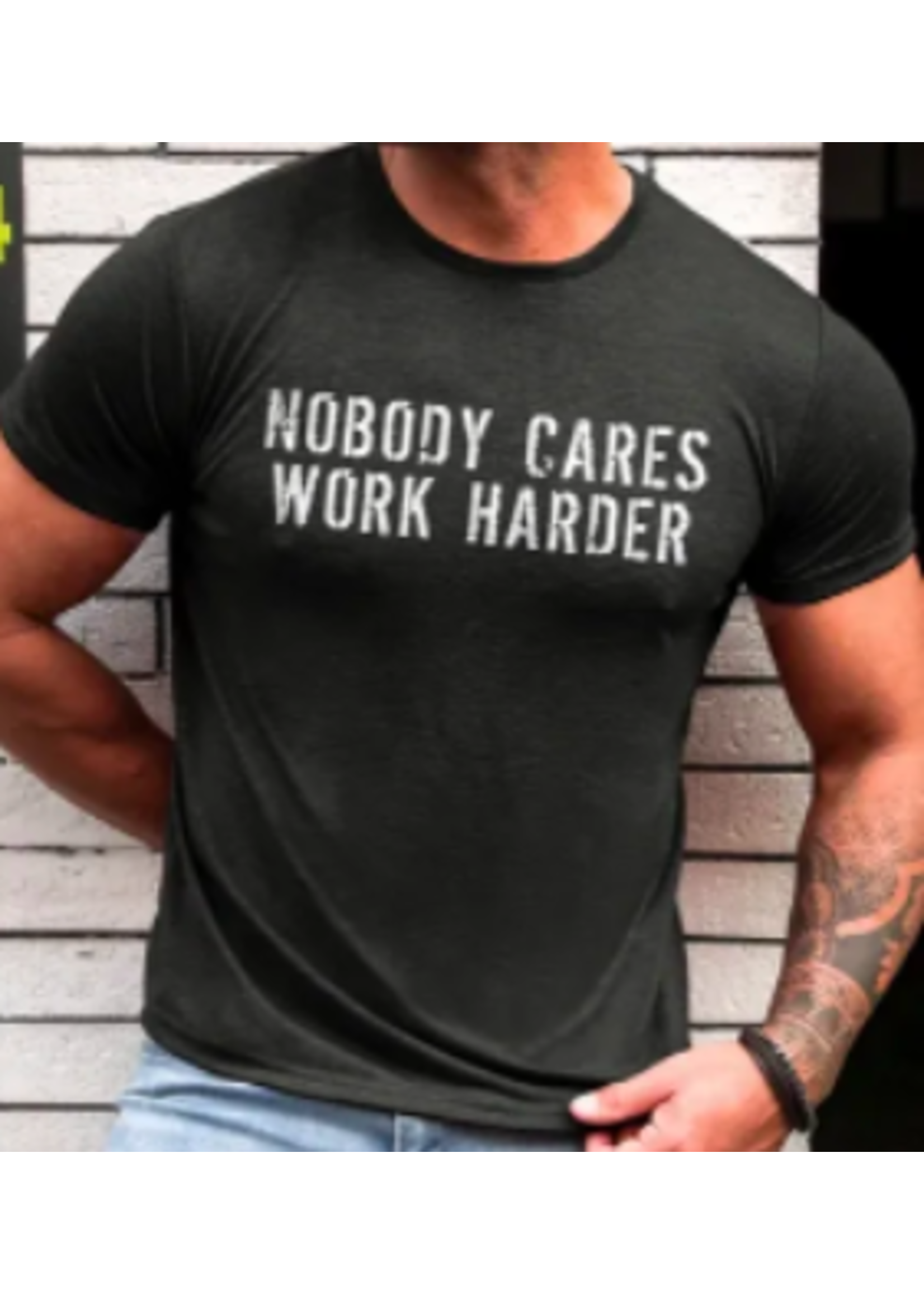 NOBODY CARES WORK HARDER GRAY Short Sleeve T-shirt