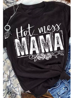 Mama Hot mess