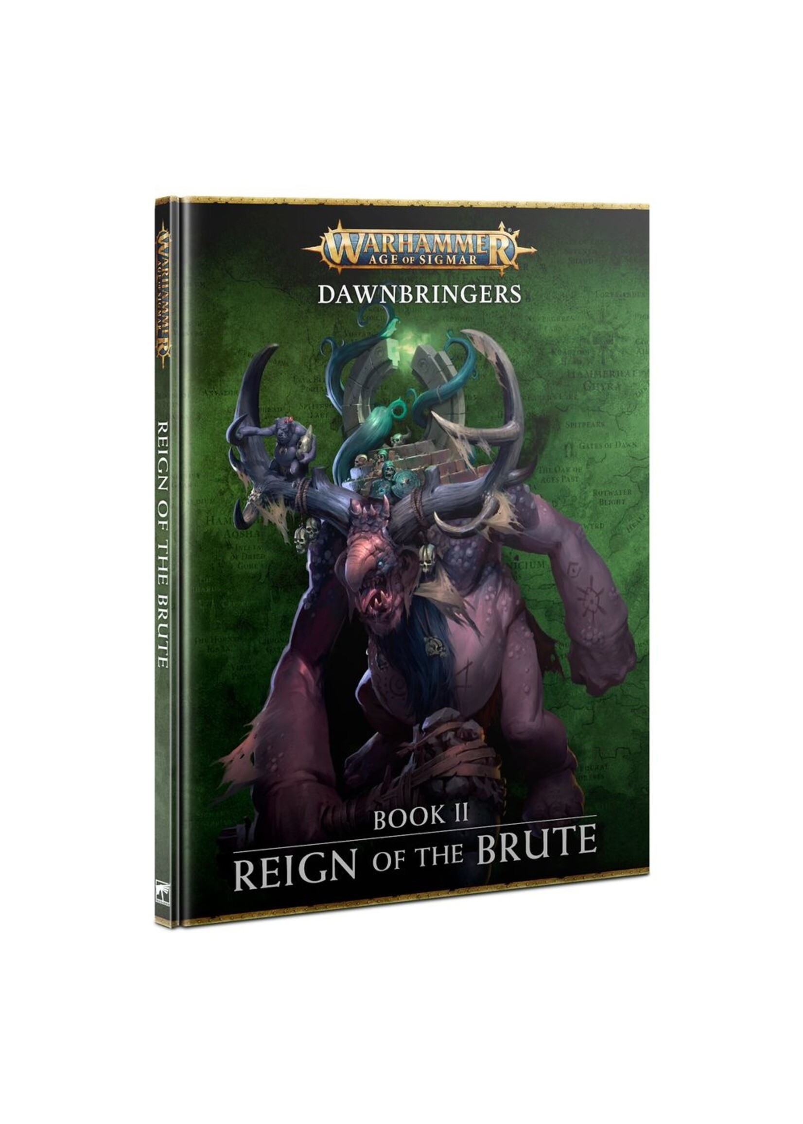 Games Workshop DAWNBRINGERS: BOOK II - REIGN OF THE BRUTE