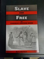 Kirk Mariner Slave and Free on VA's Eastern Shore