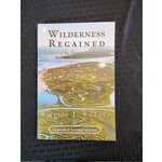 Curtis Badger Wilderness Regained, Second Edition