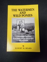 Robert H Mears Watermen and Wild Ponies