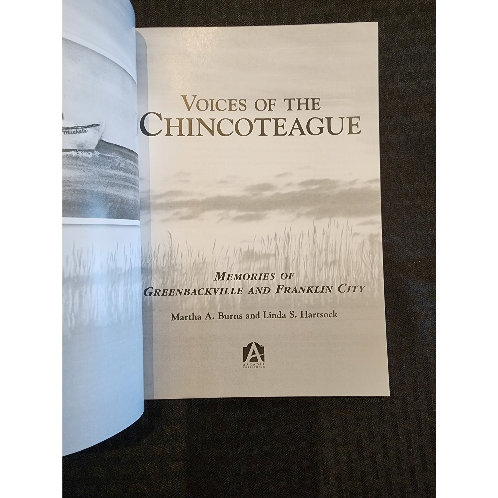 Burns and Hartsock Voices of the Chincoteague: Memories of Greenbackville and Franklin City