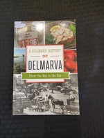 Curtis Badger Culinary History of Delmarva