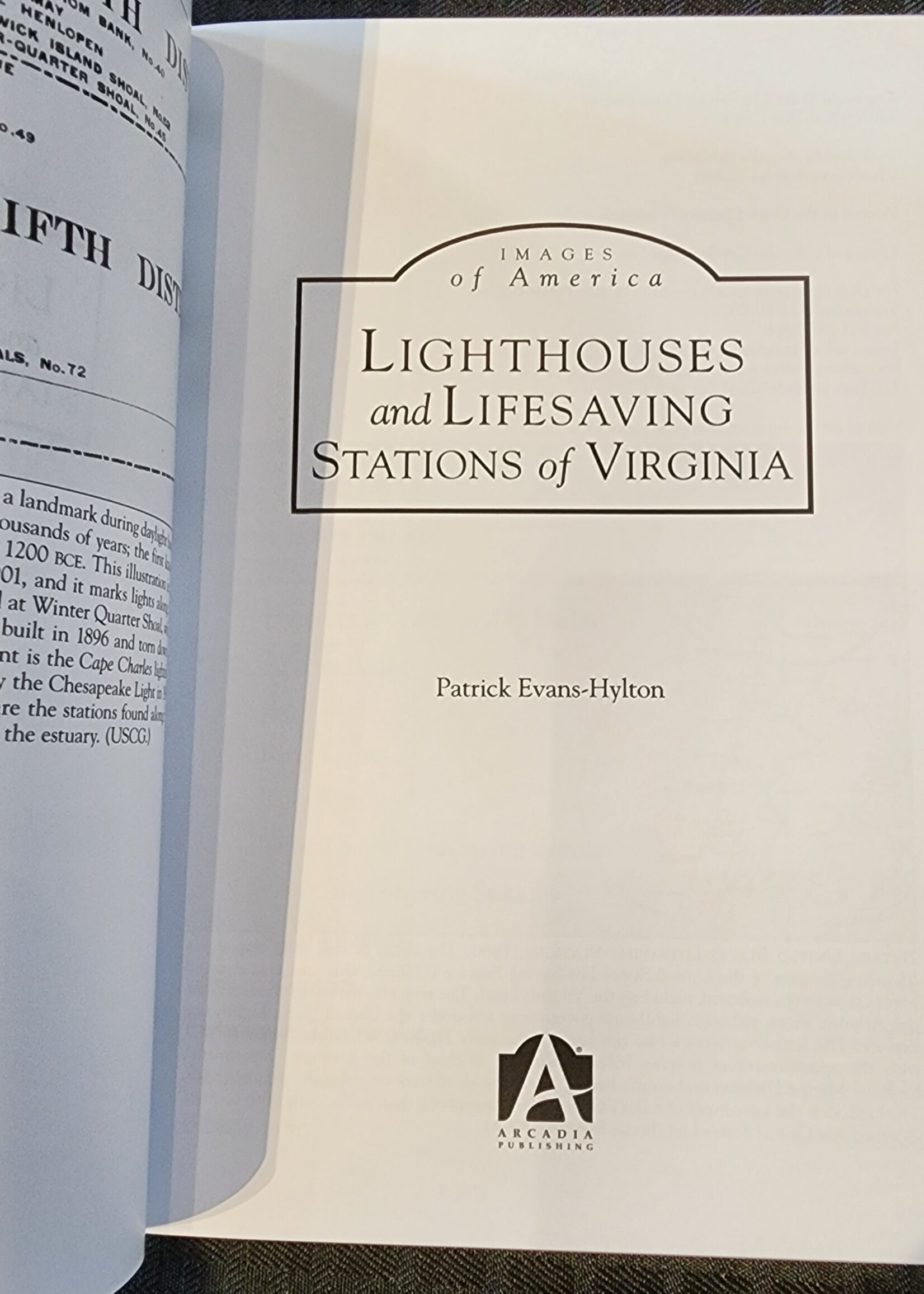 Images of America Images of America: Lighthouses and Lifesaving Stations of Virginia