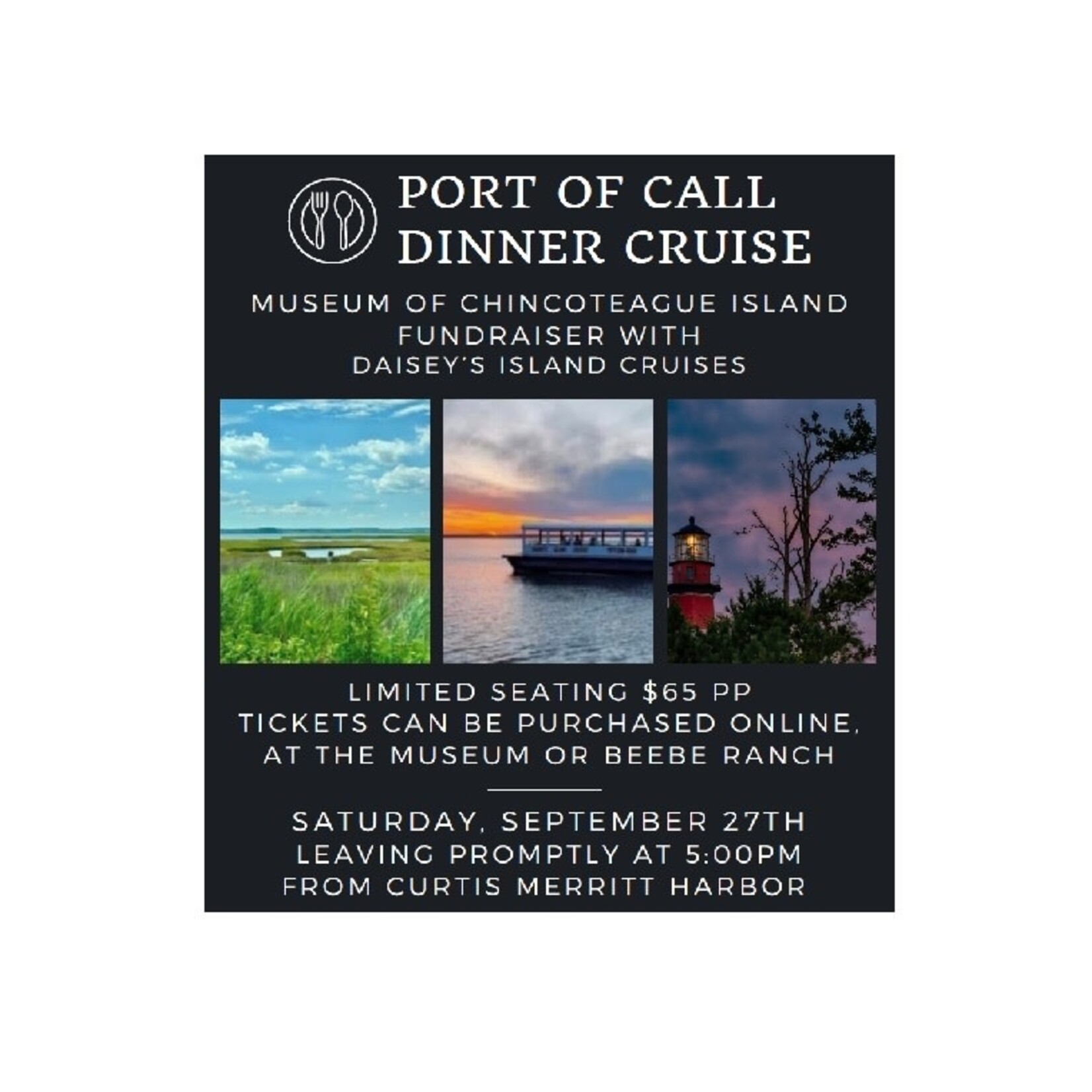 Museum of Chincoteague Island 2025 Port of Call  Dinner Cruise