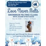 Love Never Melts - Snowman Felting Class